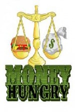 Watch Money Hungry 9movies